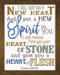 A NEW HEART Ezekiel 36:26